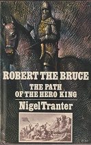 ROBERT THE BRUCE THE PATH OF THE HERO KING